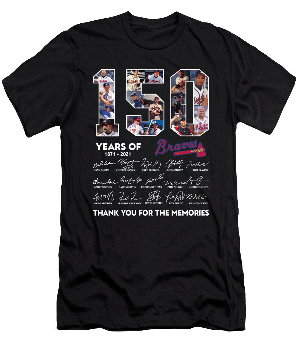 Gift Idea Atlanta Braves 1871 2021 150 Years of Braves Thank You for the Memories Signature Calida Cruz T-Shirt
