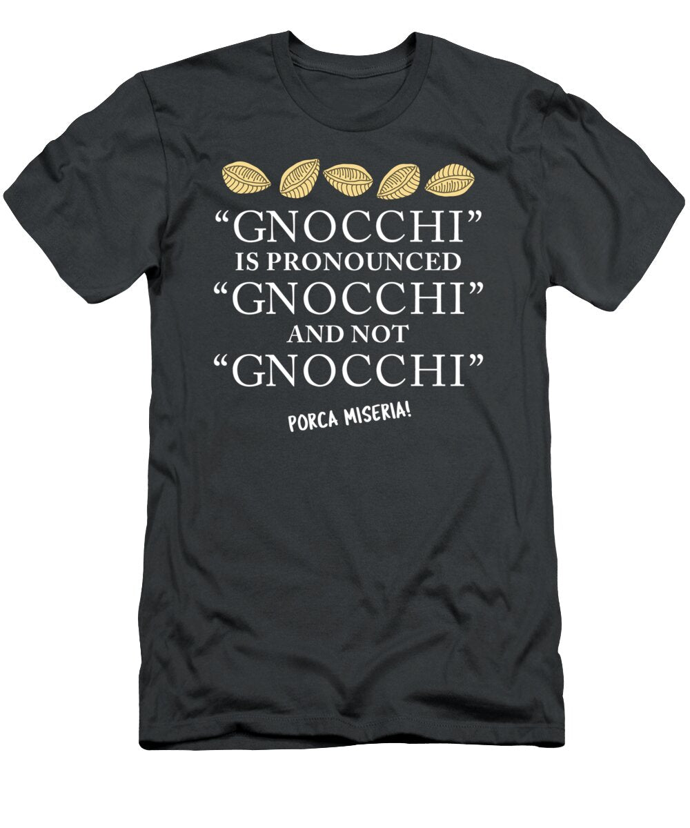 Gnocchi Pronunciation Pun Italian Food Lover Pasta Teejag Abbi T-Shirt