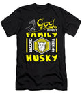 God First Family Second Then My Husky Dog Tinh Tran Le Thanh T-Shirt