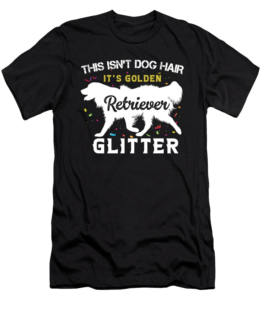 Golden Retriever Glitter Me T-Shirt