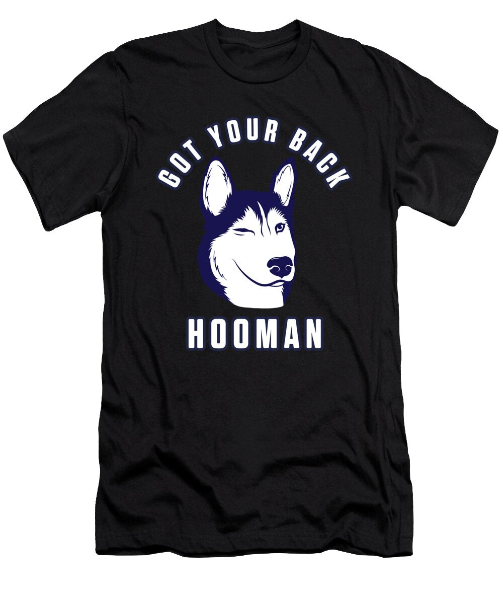 Got Your Back Siberian Husky Dog Owner Pet Gift Thomas Larch T-Shirt