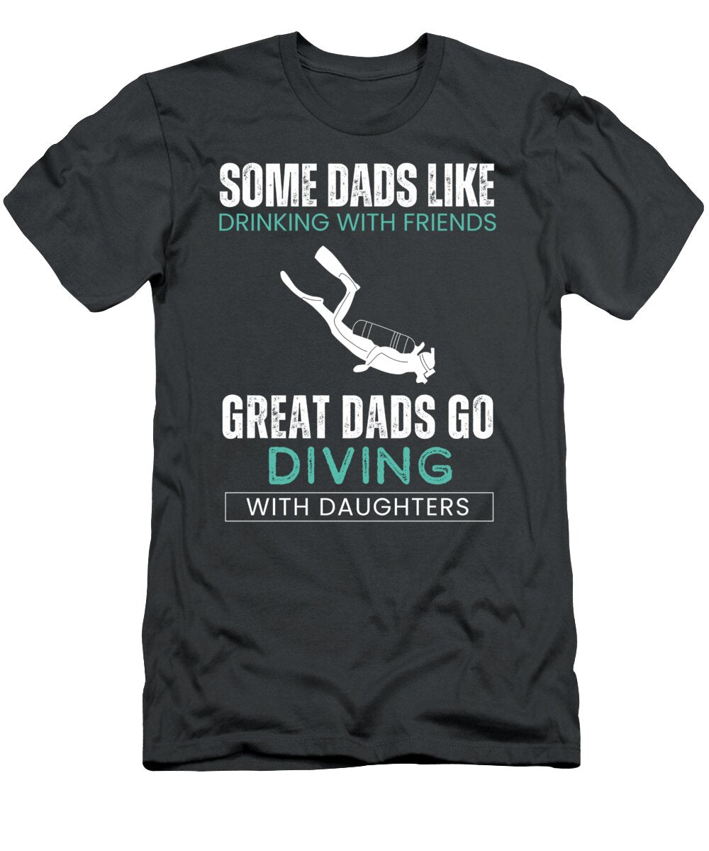 Great Dads Diving with Daughters Ocean Adventure Fun Daddaughterdiving T-Shirt