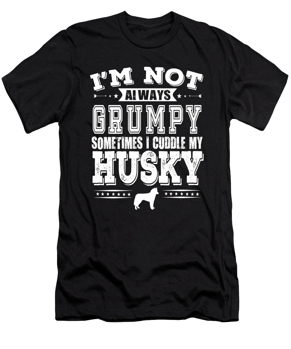 Grumpy Siberian Husky Dog Owner Gift Dusan Vrdelja T-Shirt