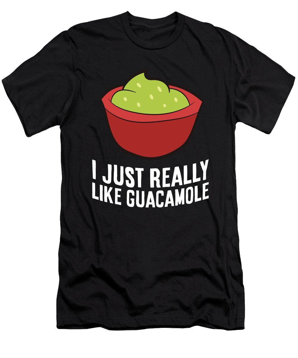 Guacamole Lover I Just Really Like Guacamole Avocado Eq Designs T-Shirt