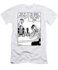 Hair of the Dog Yes Please Lots of Hairs From Many Dogs Kieran Meehan T-Shirt