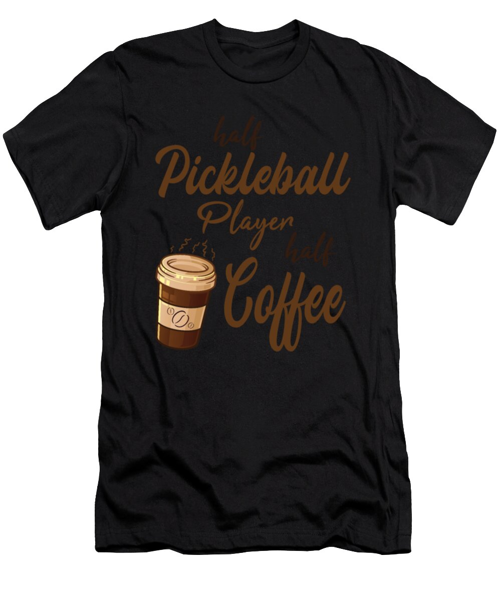 Half Pickleball Player Half Coffee Tinh Tran Le Thanh T-Shirt