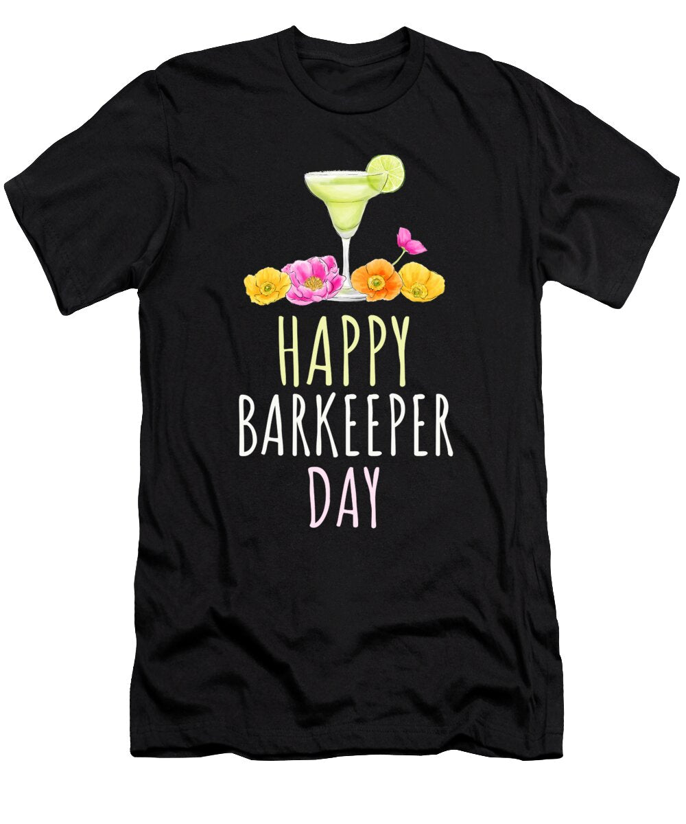 Happy Barkeeper Day Manuel Schmucker T-Shirt