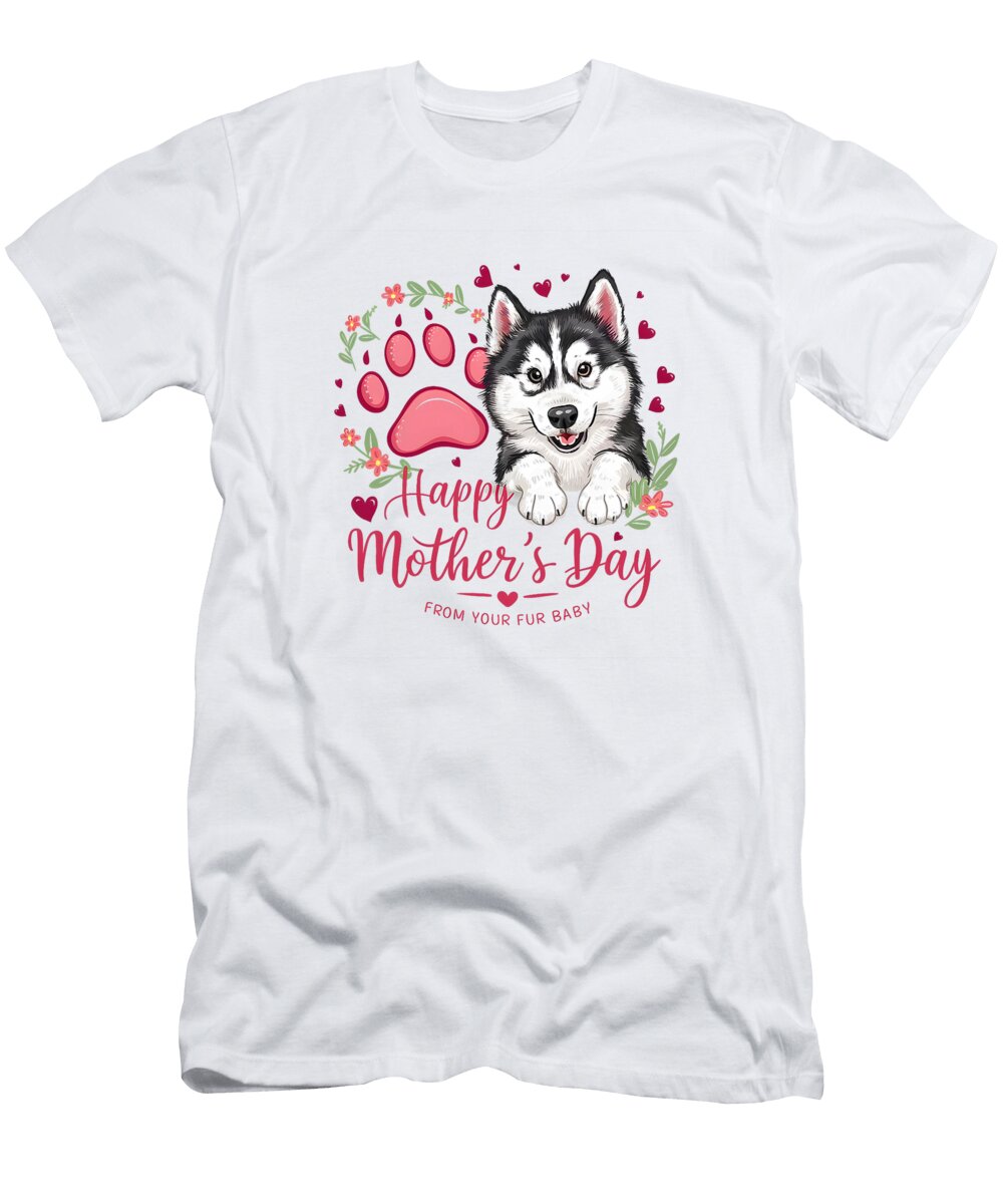Happy Mothers Day From Your Fur Baby Dog Mom Studi Alex T-Shirt
