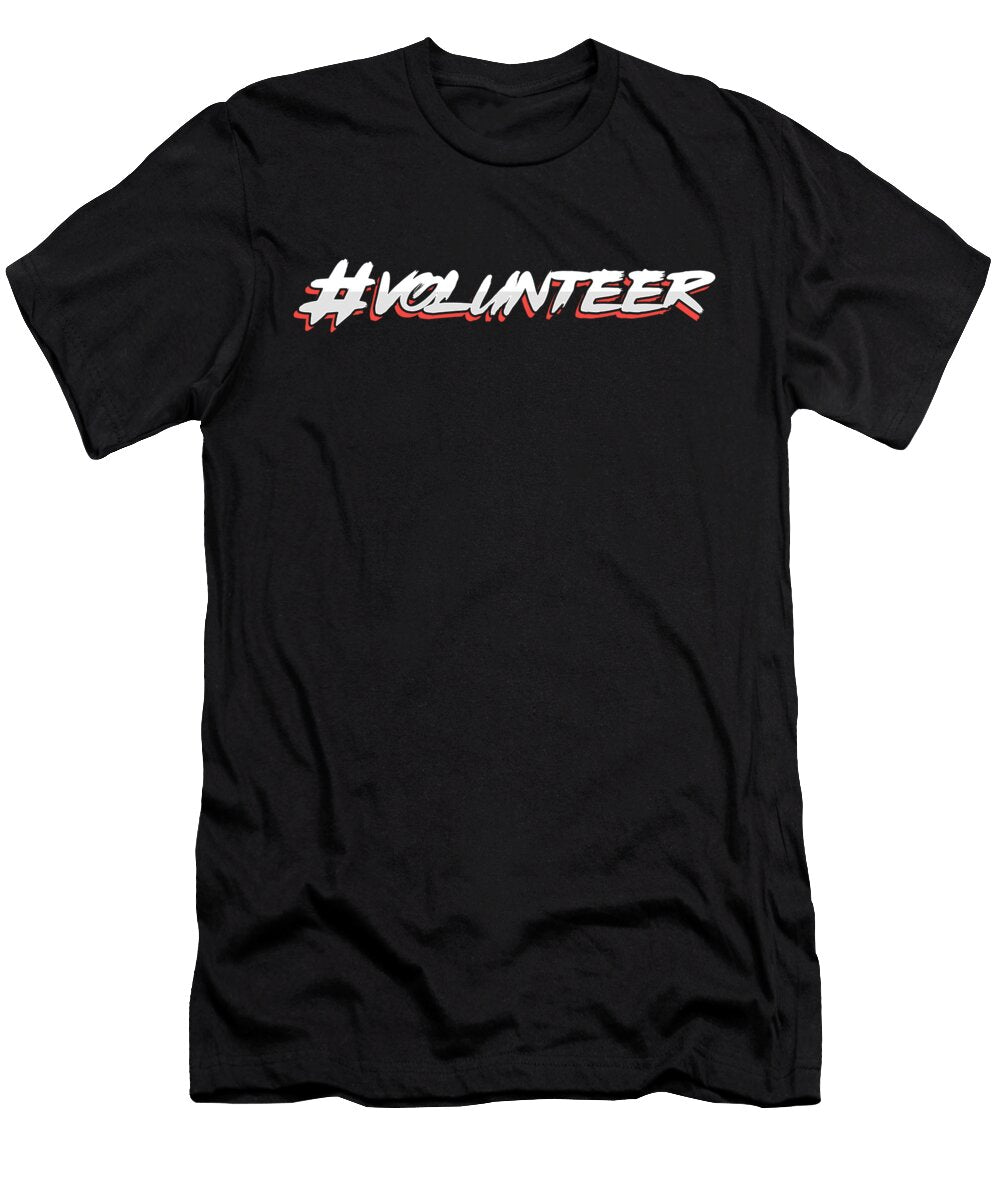 Hashtag Volunteer Volunteering Volunteers Rescue Gift Thomas Larch T-Shirt