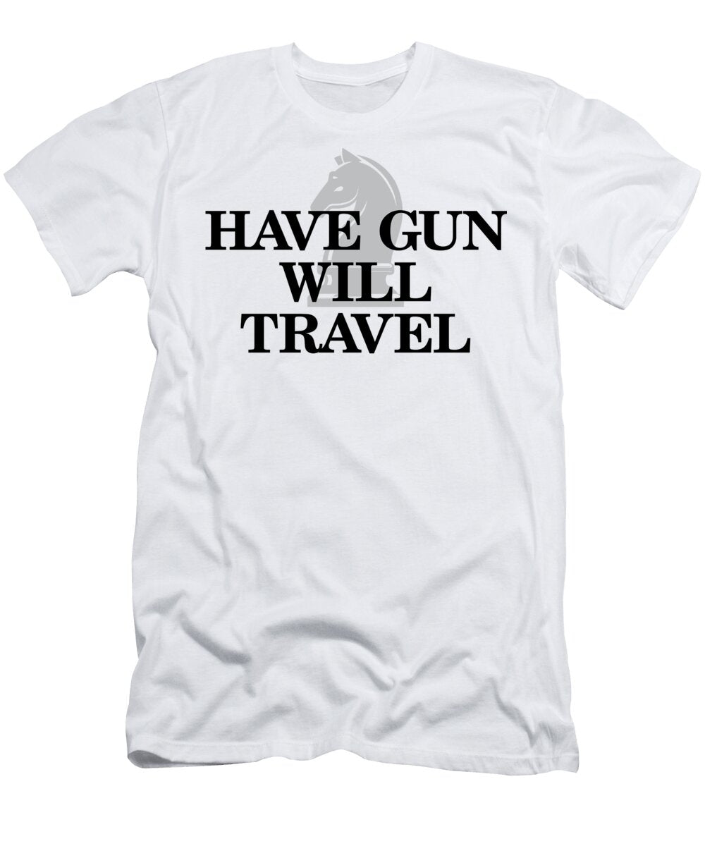 Have Gun Will Travel Gary Grayson T-Shirt