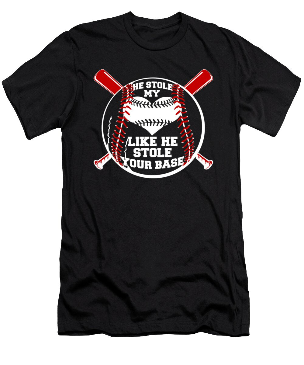 He Stole My Like He Stole Your Baseball Tinh Tran Le Thanh T-Shirt