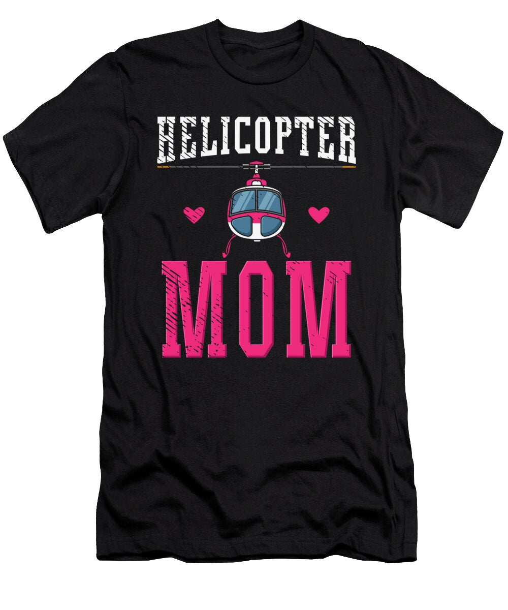 Helicopter Mom Aviation Pilot Toms Store T-Shirt