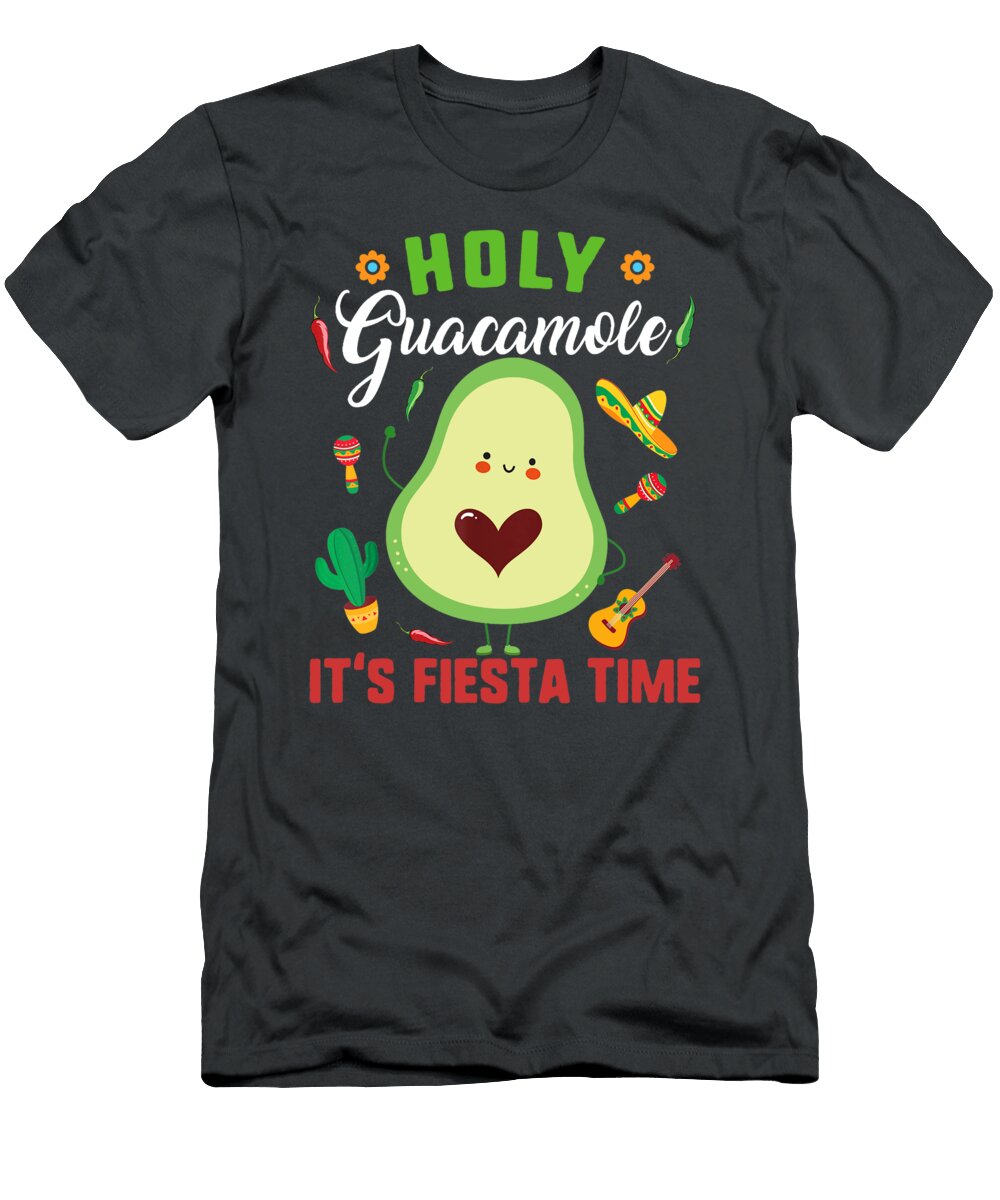 Holy Guacamole Its Fiesta Time Cinco De Mayo Avocado Tacos Julie Hurst T-Shirt