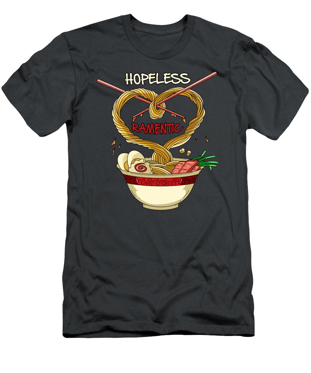 Hopeless Ramentic Ramen Ramentic for Men Women Kids Japanese Food Lover Noodle Soup Foodie Crazy Squirrel T-Shirt