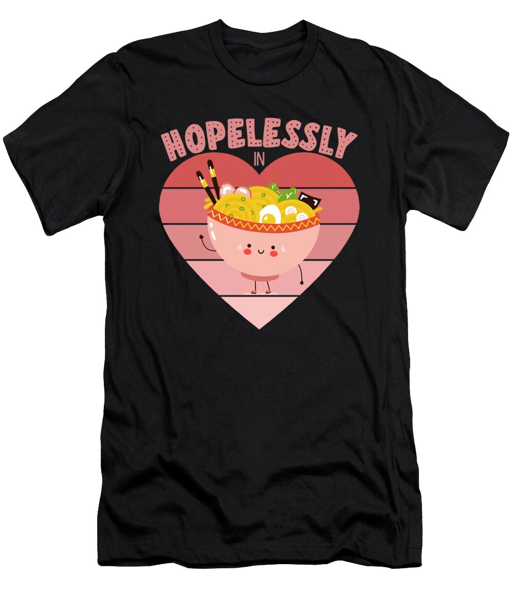 Hopelessly in Love with Ramen Me T-Shirt