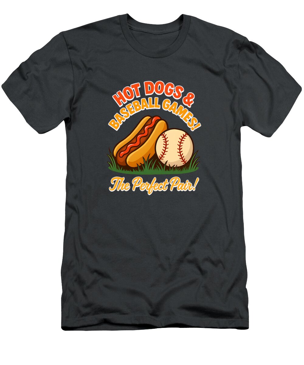 Hot Dogs and Base Ball Games the Perfect Pair Photographic Arts and Design Studio T-Shirt