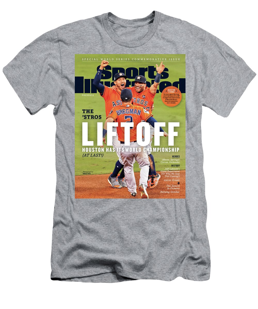 Houston Astros 2017 World Series Champions November 03 2017 Sports Illustrated Cover T-Shirt