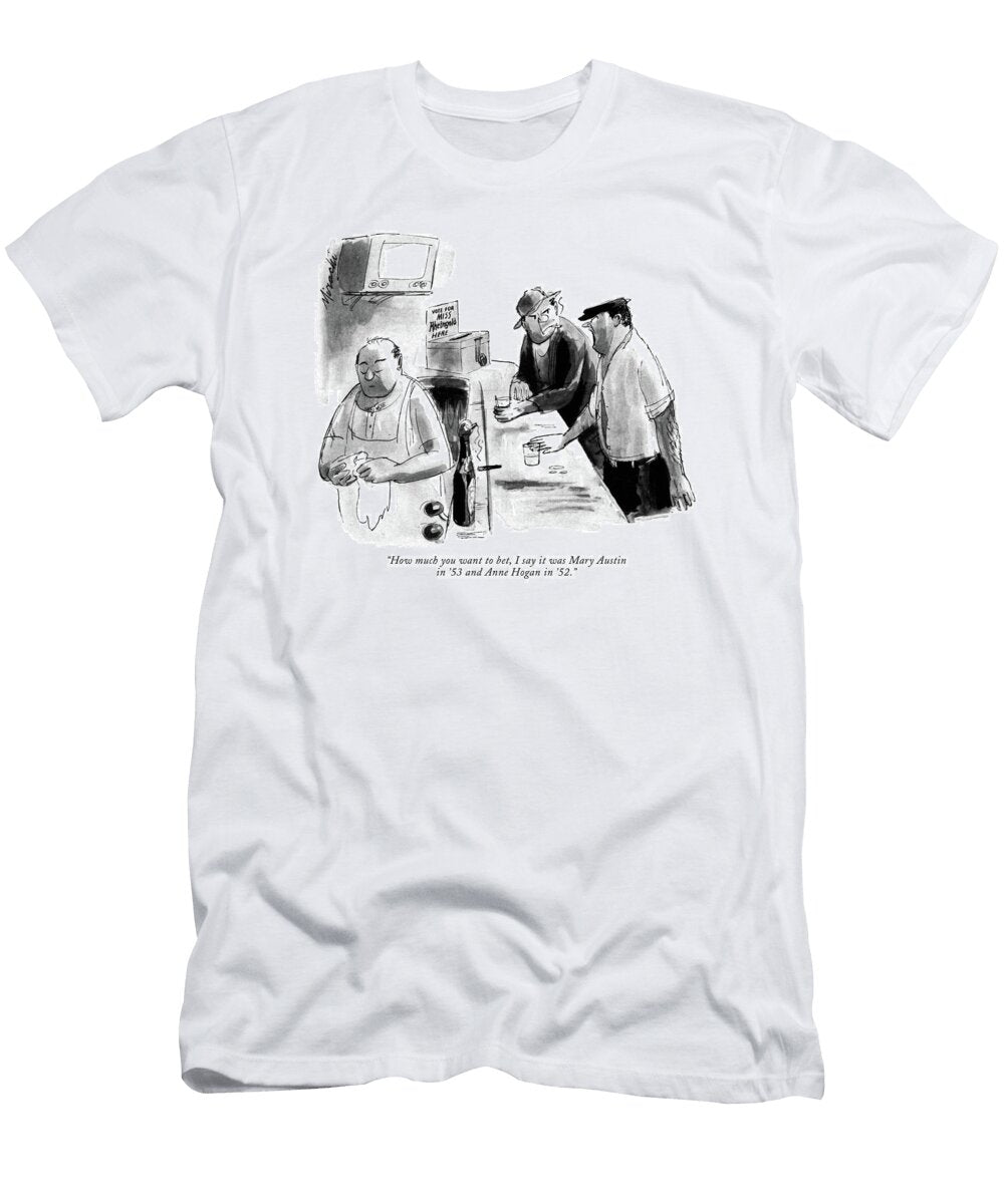 How Much You Want to Bet Joseph Mirachi T-Shirt