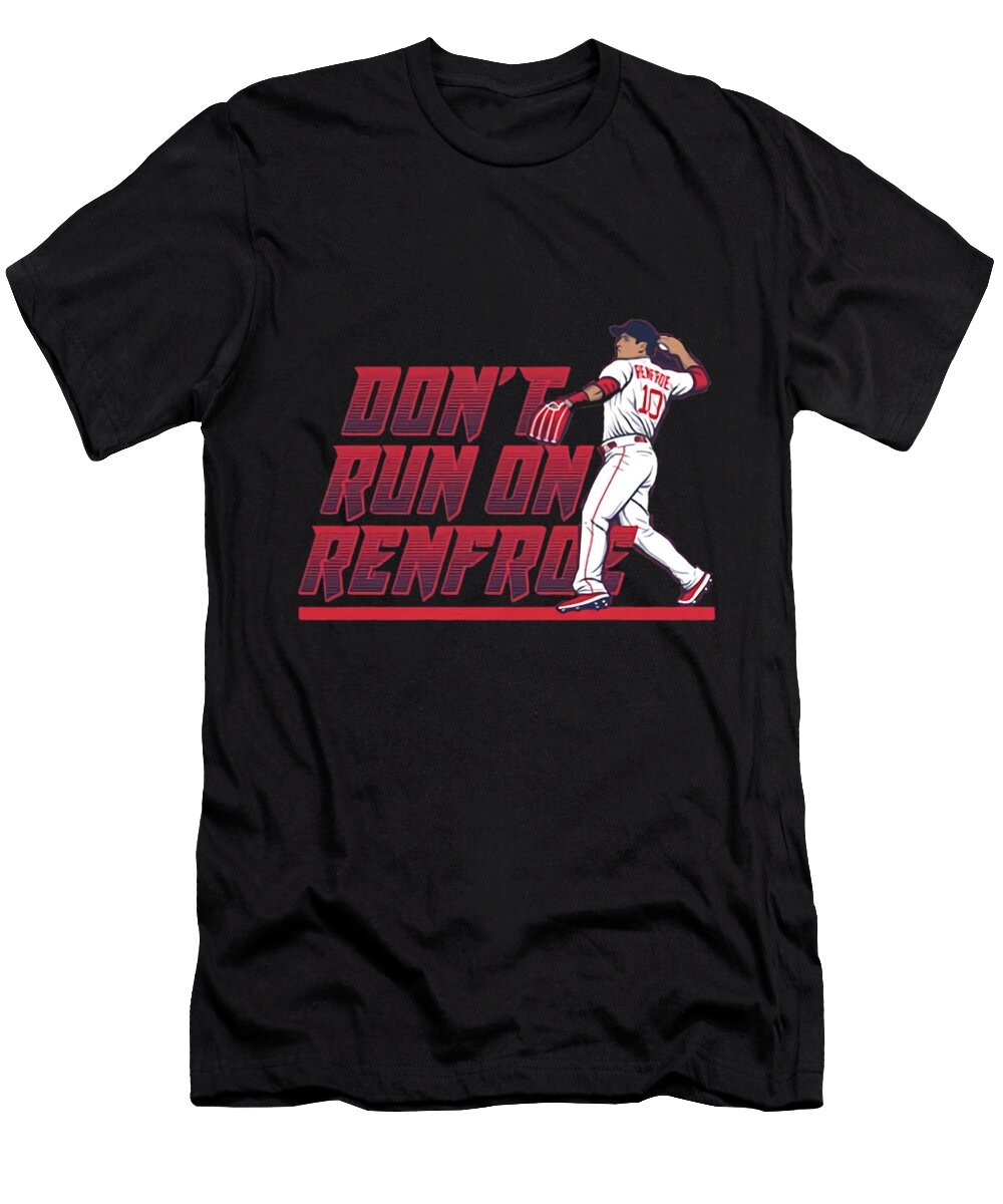 Hunter Renfroe Dont Run on Renfroe Ozlem Altin T-Shirt