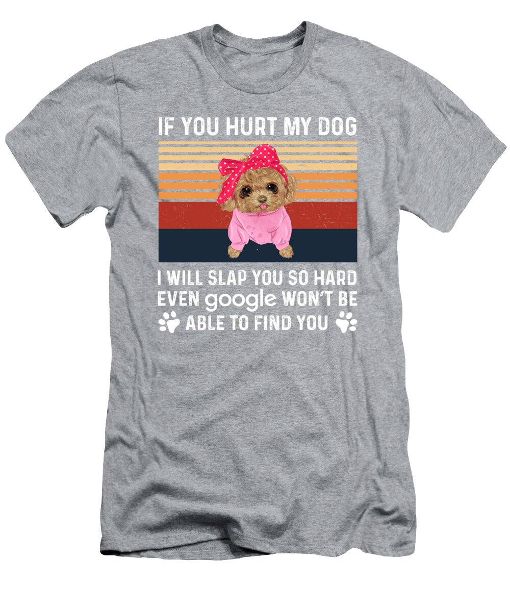 Hurt My Toy Poodle Job T-Shirt