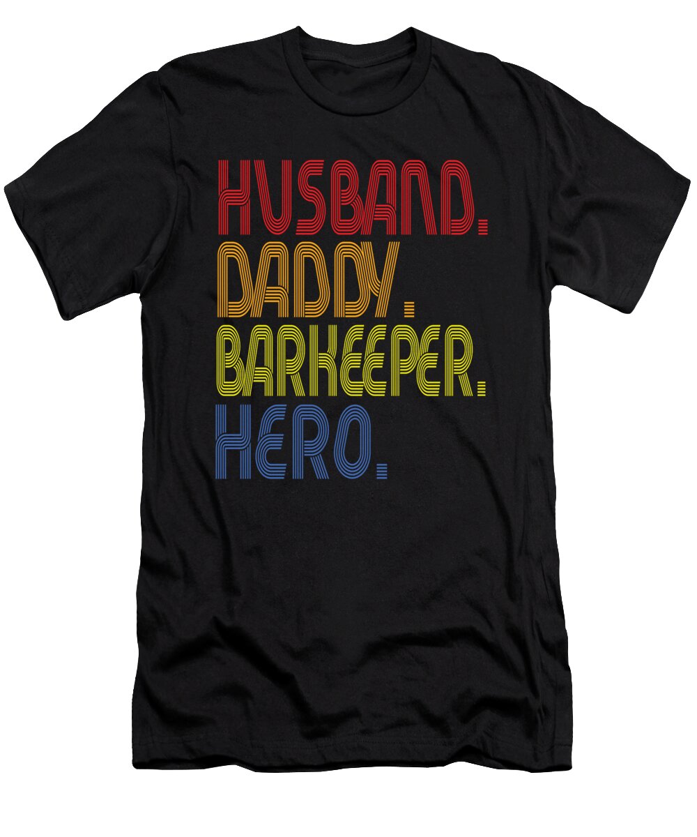 Husband Daddy Barkeeper Hero Steven Zimmer T-Shirt