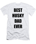 Husky Dad Dog Lover Funny Gift Idea Funny Gift Ideas T-Shirt