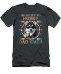 Husky Dad Dog Owner Funny Husky Dog Lover Dad Sophie Eleanor T-Shirt