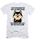 Husky Dog Aint Apologizing for Shit I Do When Studi Alex T-Shirt