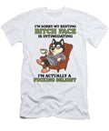 Husky Dog Im Sorry My Resting Bitch Face Is Studi Alex T-Shirt