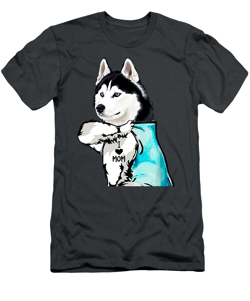 Husky I Love Mom Tattoo Pierre Arabel T-Shirt