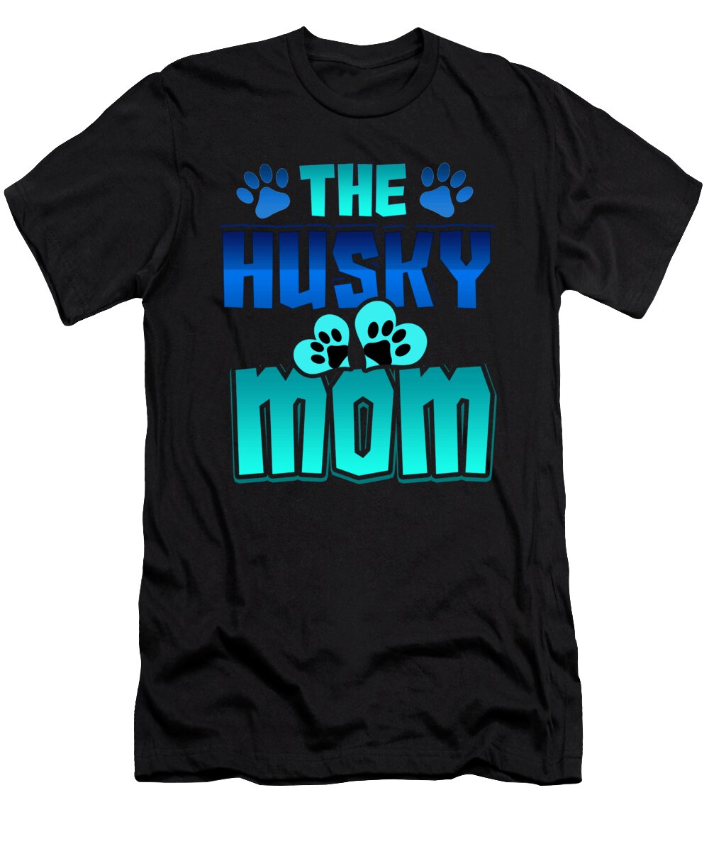 Husky Mom Dog Lover Huskies Kanig Designs T-Shirt