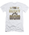 Husky Mom Dog Lover Husky Lover Kanig Designs T-Shirt