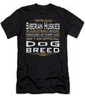 Husky Specimen of Furry Fun Quote Dusan Vrdelja T-Shirt