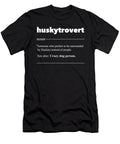 Huskytrovert Siberian Husky Definition Wowshirt T-Shirt