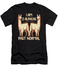 I Am 2 Alpacas Past Normal Tenshirt T-Shirt
