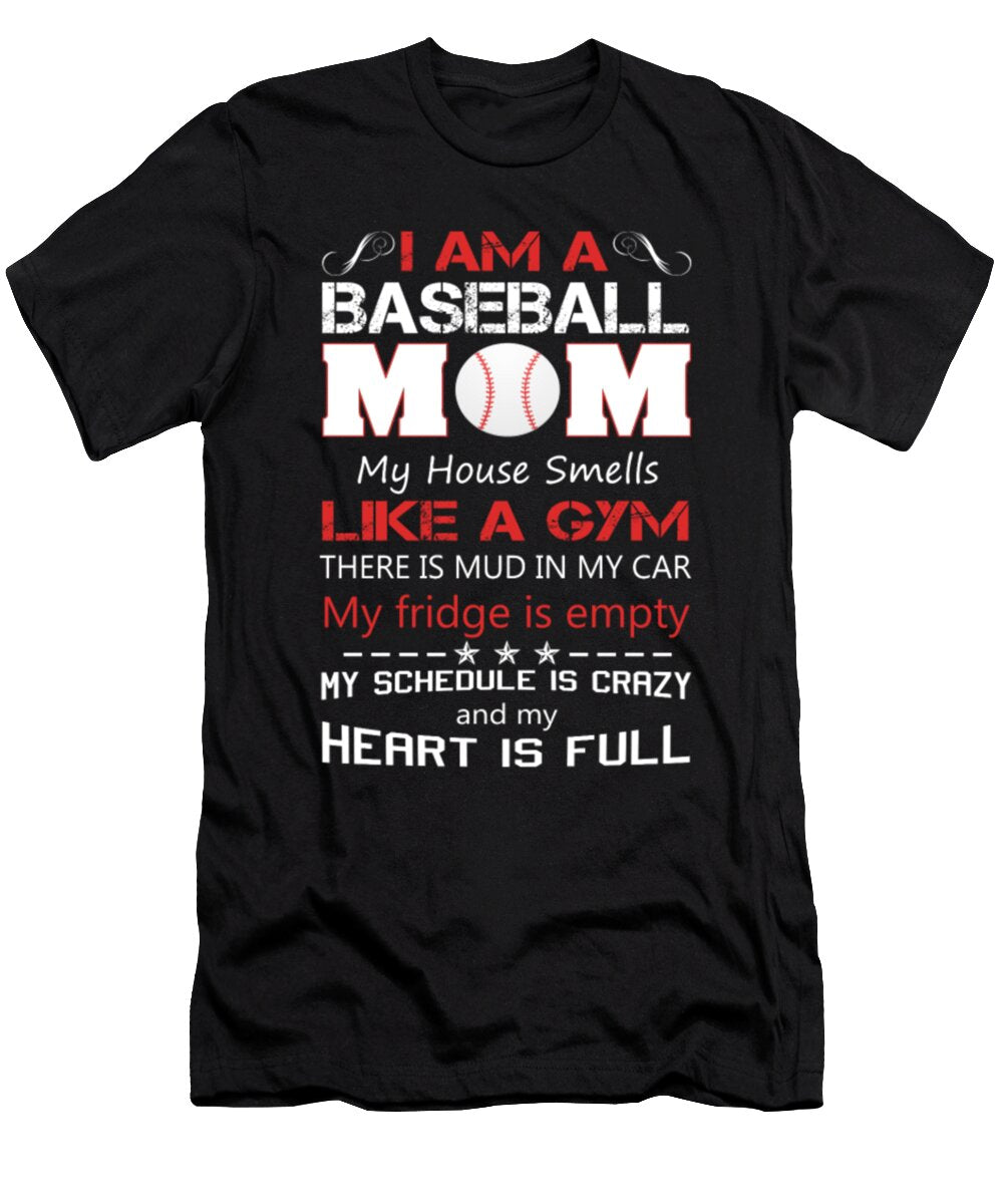 I Am a Baseball Mom Like a Gym Tinh Tran Le Thanh T-Shirt