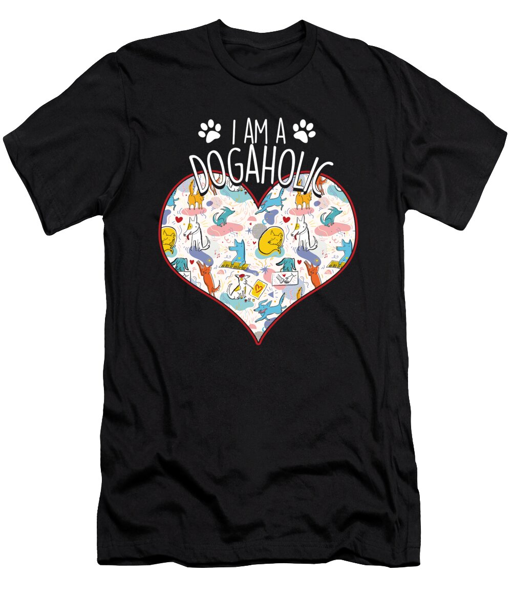 I Am a Dogaholic Dog Dogs Puppy Pet Beagle Gift Thomas Larch T-Shirt