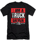 I Am a Truck Driver Semi Truck Jacob Zelazny T-Shirt