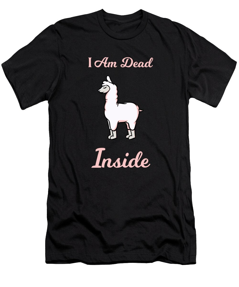 I Am Dead Inside As a Funny Cute Llama Alpaca Humor Ari Shok T-Shirt