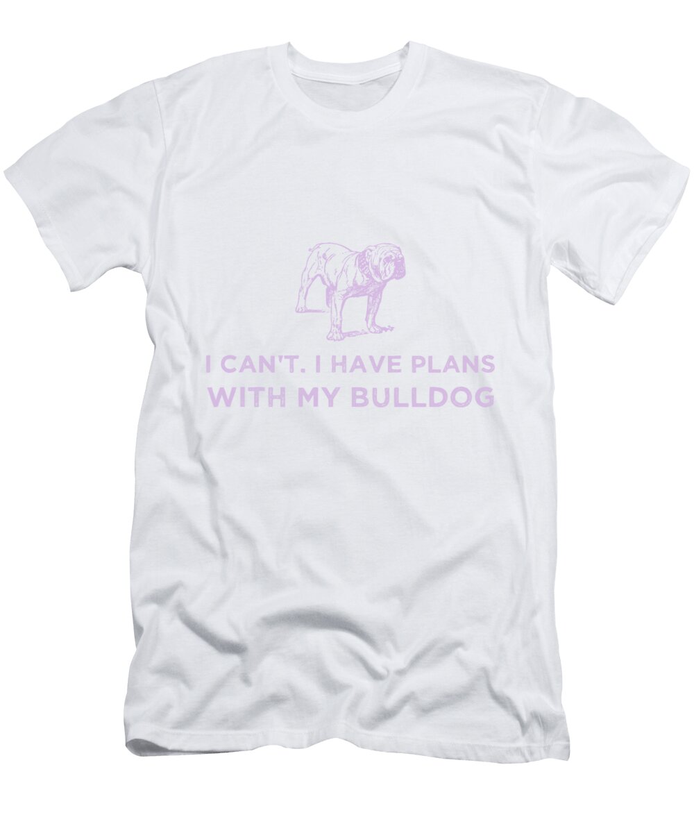 I Cant I Have Plans with My Bulldog Purple Kaylin Watchorn T-Shirt
