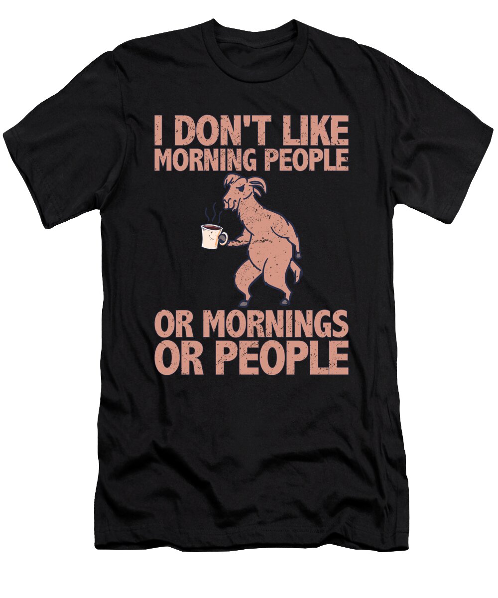 I Dont Like Morning People Llama Quote Tenshirt T-Shirt