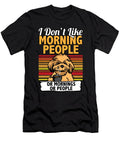I Dont Like Morning People Toy Poodle I Funny Toy Maximus Designs T-Shirt