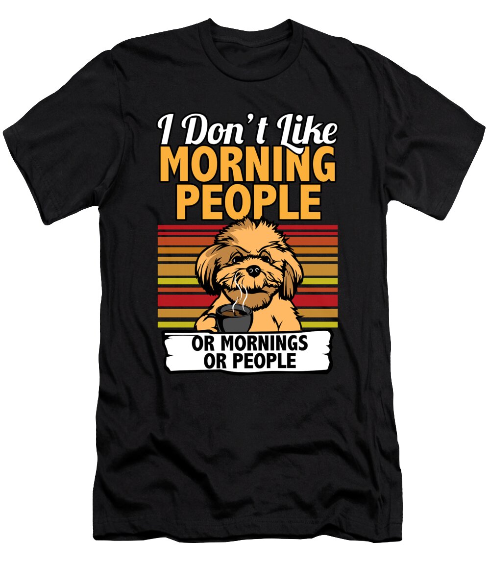 I Dont Like Morning People Toy Poodle I Funny Toy Maximus Designs T-Shirt