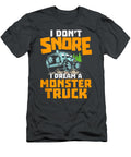 I Dont Snore I Dream a Monster Truck Anh Nguyen T-Shirt