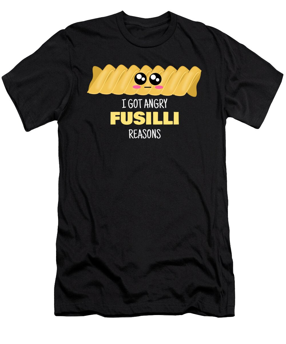 I Got Angry Fusilli Reasons Funny Pasta Pun Dogboo T-Shirt
