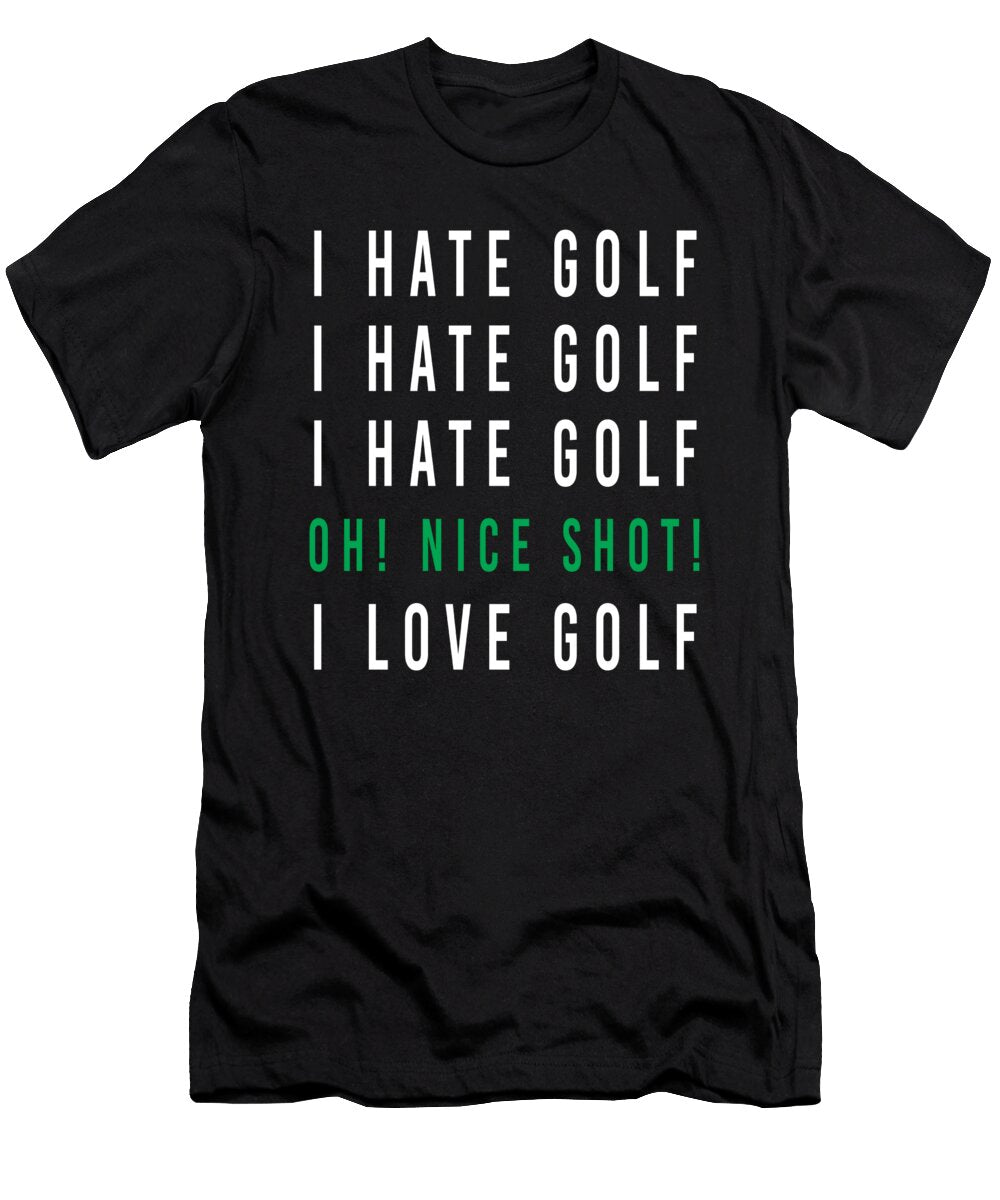 I Hate Golf Nice Shot Golf Ball Clubs Golfers Moon T-Shirt
