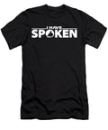 I Have Spoken Dopeyart Design T-Shirt