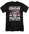I Have Two Titles Godfather and Trucker and I Rock Them Both US Flag Dhbubble T-Shirt