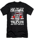 I Have Two Titles Grampa and Trucker and I Rock Them Both US Flag Dhbubble T-Shirt