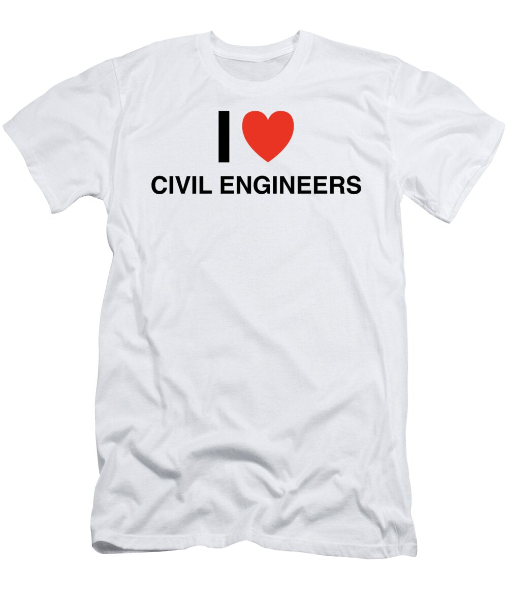 I Heart Civil Engineers in Black I Heart Everything T-Shirt